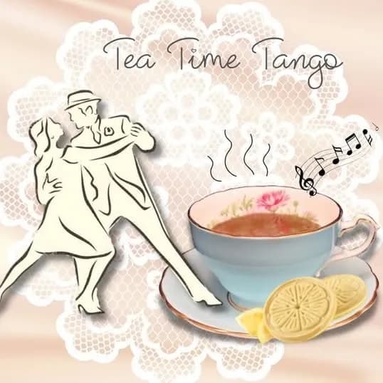 Fabulous Tea Time Tango – Argentine Tango