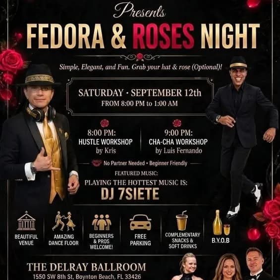 Fedora & Roses Night – Cha-Cha in Boynton Beach, FL